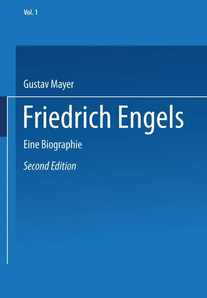 Обложка книги Friedrich Engels. Eine Biographie, Gustav Mayer