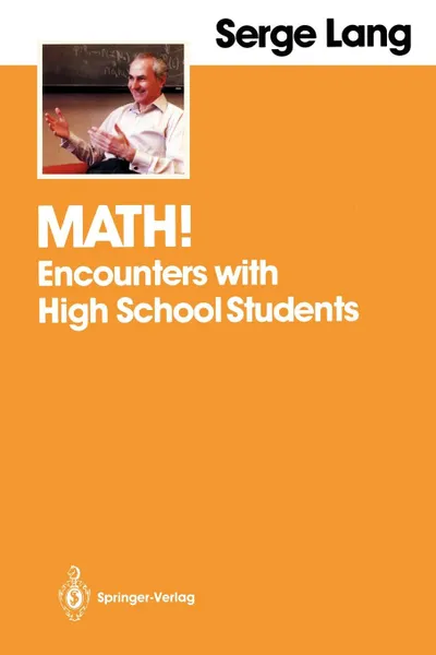 Обложка книги Math!. Encounters with High School Students, Serge Lang