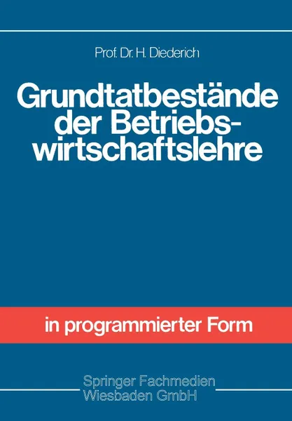 Обложка книги Grundtatbestande der Betriebswirtschaftslehre, Helmut Diederich