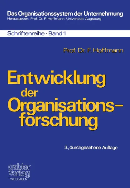 Обложка книги Entwicklung Der Organisationsforschung, Friedrich Hoffmann