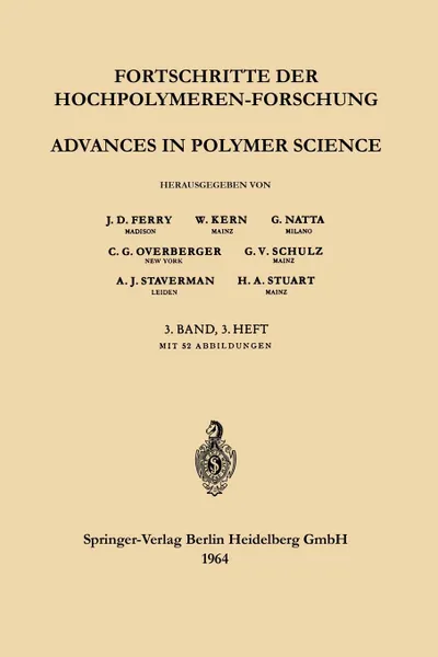 Обложка книги Advances in Polymer Science / Fortschritte Der Hochpolymeren-Forschung, Prof Dr J. D. Ferry, Prof Dr W. Kern, Prof Dr G. Natta