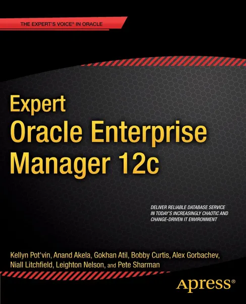 Обложка книги Expert Oracle Enterprise Manager 12c, Niall Litchfield, Alex Gorbachev, Anand Akela