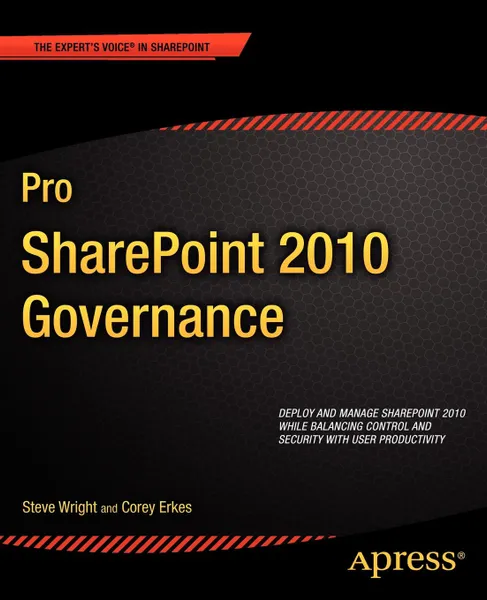 Обложка книги Pro Sharepoint 2010 Governance, Steve Wright, Corey Erkes