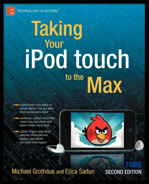 Обложка книги Taking Your iPod Touch to the Max, Michael Grothaus, Erica Sadun