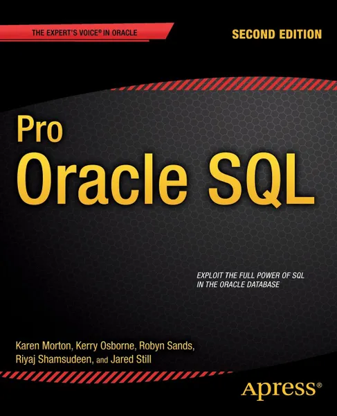 Обложка книги Pro Oracle SQL, Karen Morton, Kerry Osborne, Robyn Sands