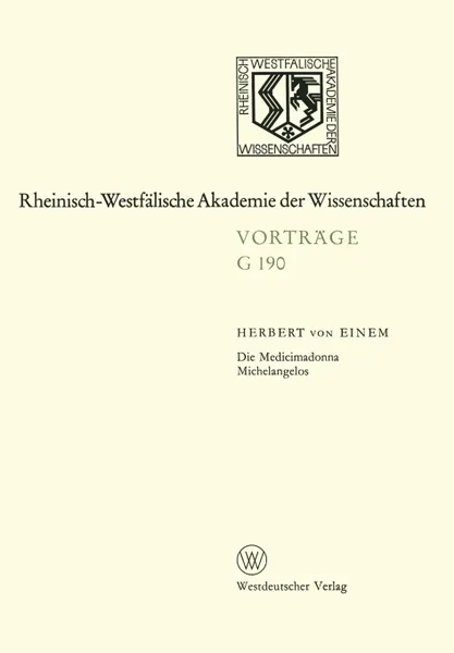 Обложка книги Die Medicimadonna Michelangelos, Herbert von Einem