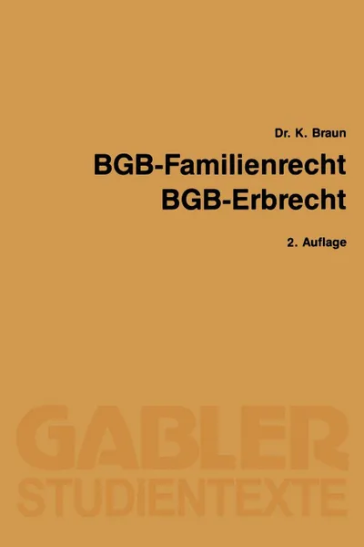 Обложка книги Bgb - Familienrecht, Bgb - Erbrecht, Karl Braun