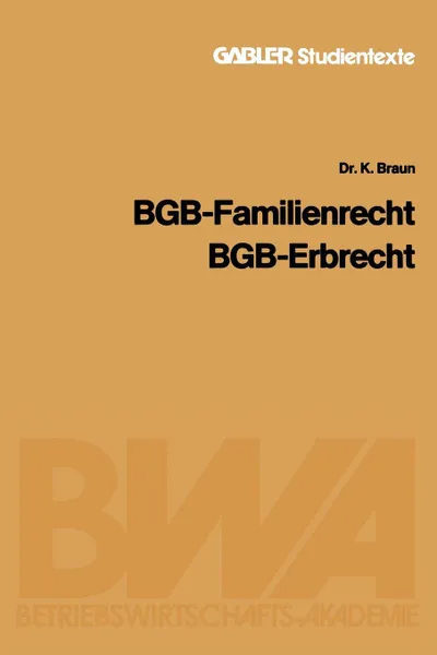 Обложка книги Bgb - Familienrecht, Bgb - Erbrecht, Karl Braun