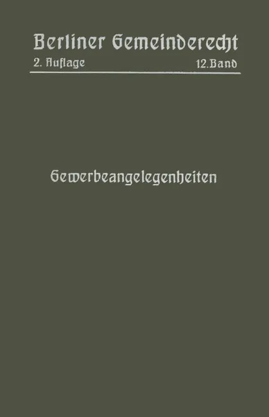 Обложка книги Gewerbeangelegenheiten, Magistrat Von Berlin