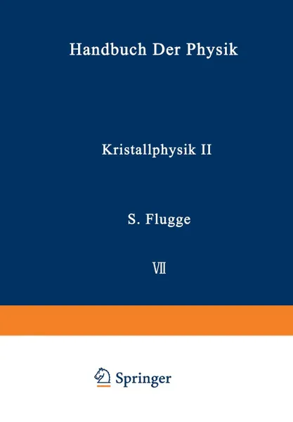 Обложка книги Kristallphysik II / Crystal Physics II, A. Seeger, U. Dehlinger