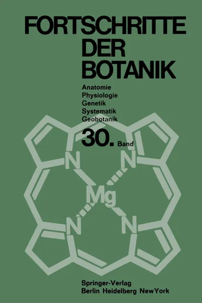 Обложка книги Fortschritte der Botanik. Im Zusammenwirken mit den botanischen Gesellschaften von Danemark, Israel, den Niederlanden und der Schweiz sowie der Deutschen Botanischen Gesellschaft, Heinz Ellenberg, Karl Esser, Hermann Merxmüller