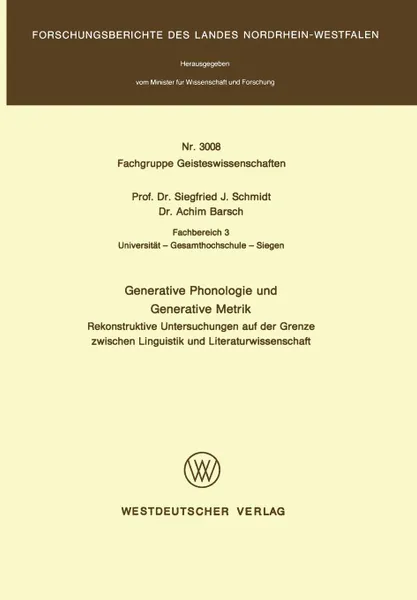 Обложка книги Generative Phonologie Und Generative Metrik. Rekonstruktive Untersuchungen Auf Der Grenze Zwischen Linguistik Und Literaturwissenschaft, Siegfried J. Schmidt, Siegfried J. Schmidt