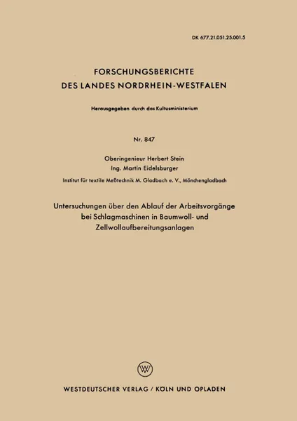 Обложка книги Untersuchungen Uber Den Ablauf Der Arbeitsvorgange Bei Schlagmaschinen in Baumwoll- Und Zellwollaufbereitungsanlagen, Herbert Stein