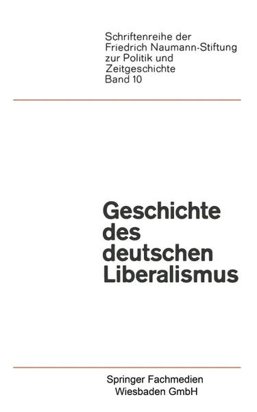 Обложка книги Geschichte des deutschen Liberalismus, Paul Luchtenberg