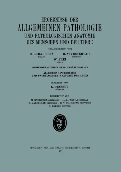 Обложка книги Ergebnisse Der Allgemeinen Pathologie Und Pathologischen Anatomie Des Menschen Und Der Tiere, Springer