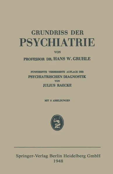 Обложка книги Grundriss Der Psychiatrie, Hans W. Gruhle