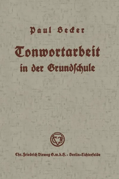 Обложка книги Tonwortarbeit in Der Grundschule, Paul Becker