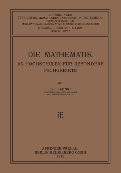 Обложка книги Die Mathematik an Hochschulen Fur Besondere Fachgebiete, Eugen Jahnke