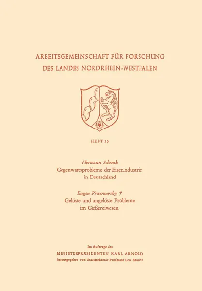 Обложка книги Gegenwartsprobleme Der Eisenindustrie in Deutschland. Geloste Und Ungeloste Probleme Im Giessereiwesen, Hermann Schenck