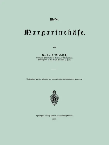 Обложка книги Ueber Margarinekase, Kurt Windisch