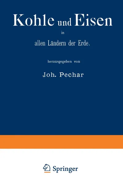 Обложка книги Kohle Und Eisen in Allen Landern Der Erde. Gruppe V, Classe 43, World Fair, Paris> World Fair