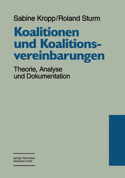 Обложка книги Koalitionen Und Koalitionsvereinbarungen, Sabine Kropp, Marianne Kosmann, Roland Sturm