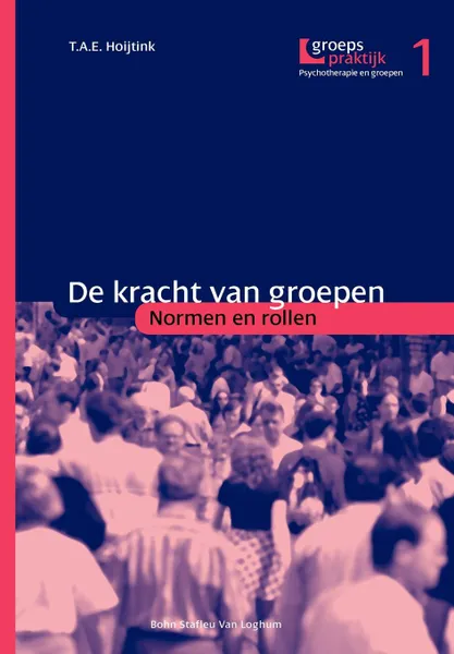 Обложка книги de Kracht Van Groepen, L. Buddemeijer, T. J. C. Berk, P. a. Q. M. Lamers