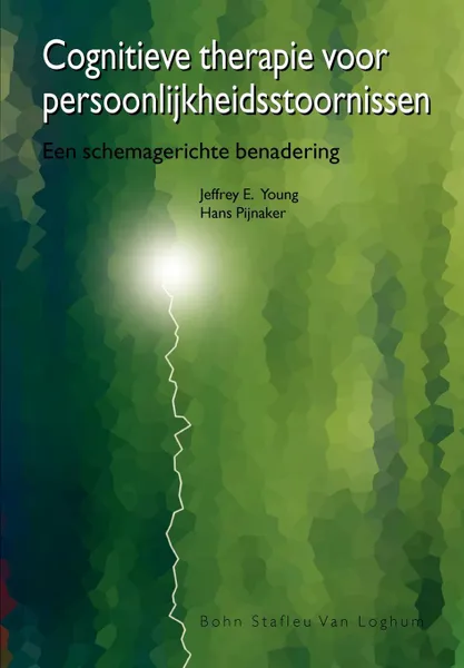 Обложка книги Cognitieve therapie persoonlijkheidsstoornissen, Jeffrey Y. Young, J.N. Pijnacker