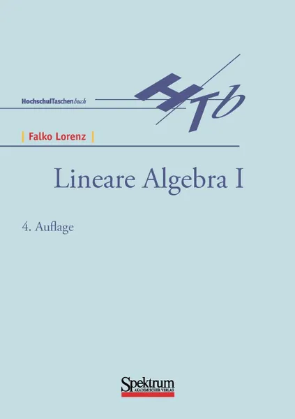 Обложка книги Lineare Algebra I, Falko Lorenz