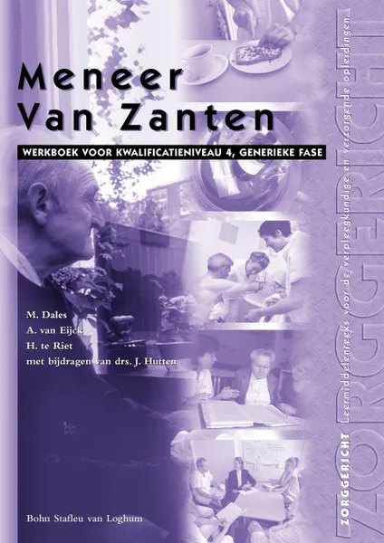 Обложка книги Meneer Van Zanten, C.J.M. Cingel, D.E. Zwart, N. Halem