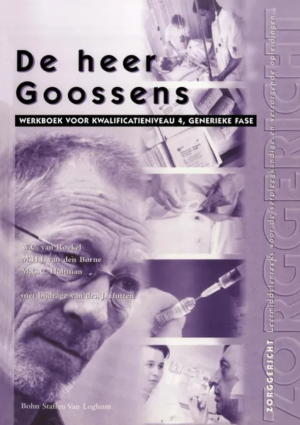 Обложка книги De heer Goossens., J. Sevenhuijsen, C.J.M. Cingel, D.E. Zwart