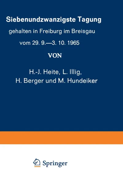 Обложка книги Siebenundzwanzigste Tagung gehalten in Freiburg im Breisgau vom 29. 9.-3. 10.1965, K. W. Kalkoff