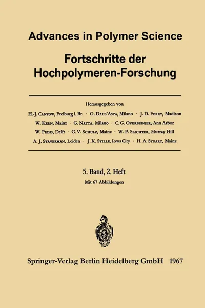 Обложка книги Advances in Polymer Science / Fortschritte Der Hochpolymeren-Forschung, Prof Dr H. Cantow, Dr G. Dall Asta, Prof Dr J. D. Ferry