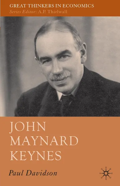 Обложка книги John Maynard Keynes, Paul Davidson