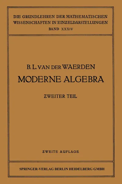 Обложка книги Moderne Algebra, Bartel Leendert Waerden, Emil Artin, Emmy Noether