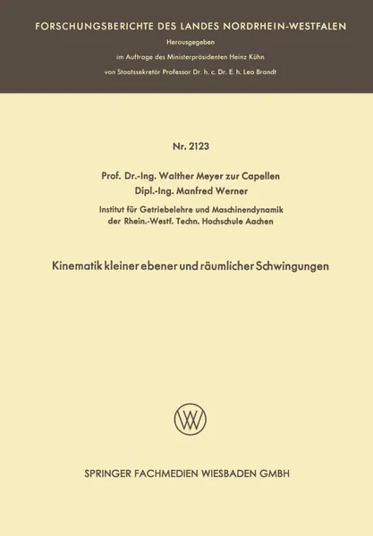 Обложка книги Kinematik Kleiner Ebener Und Raumlicher Schwingungen, Walther Meyer Zur Capellen, Manfred Werner