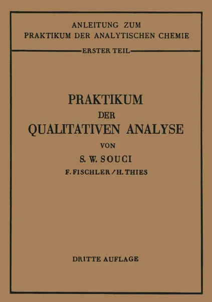 Обложка книги Praktikum Der Qualitativen Analyse, Siegfried Walter Souci, Heinrich Thies