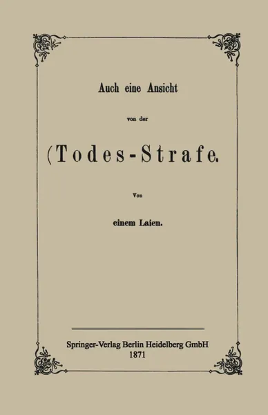 Обложка книги Auch Eine Ansicht Von Der Todes-Strafe, Na Einem Laien