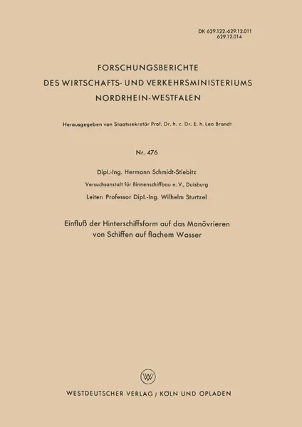 Обложка книги Einfluss Der Hinterschiffsform Auf Das Manovrieren Von Schiffen Auf Flachem Wasser, Hermann Schmidt-Stiebitz