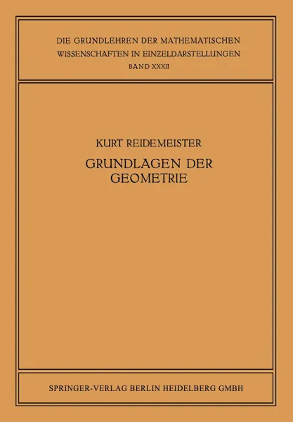 Обложка книги Vorlesungen Uber Grundlagen Der Geometrie, Kurt Reidemeister