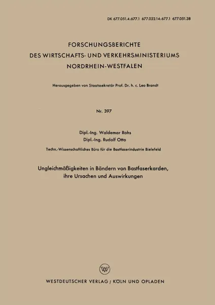 Обложка книги Ungleichmassigkeiten in Bandern Von Bastfaserkarden, Ihre Ursachen Und Auswirkungen, Waldemar Rohs