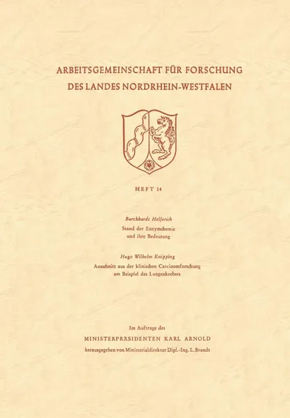 Обложка книги Stand Der Enzymchemie Und Ihre Bedeutung. Ausschnitt Aus Der Klinischen Carcinomforschung Am Beispiel Des Lungenkrebses, Burckhardt Helferich