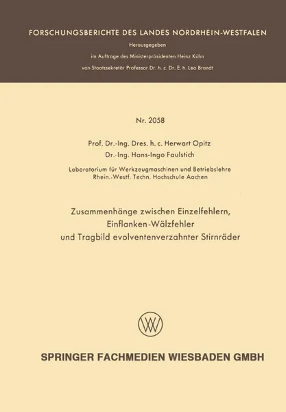 Обложка книги Zusammenhange Zwischen Einzelfehlern, Einflanken-Walzfehler Und Tragbild Evolventenverzahnter Stirnrader, Herwart Opitz