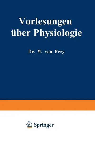 Обложка книги Vorlesungen Uber Physiologie, Max Von Frey