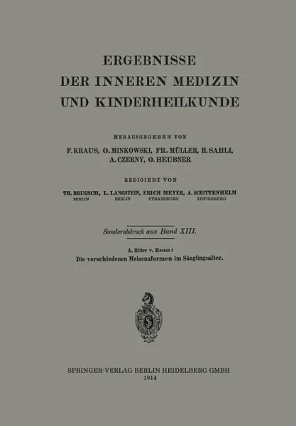 Обложка книги Die Verschiedenen Melaenaformen Im Sauglingsalter, A. Ritter Reuss