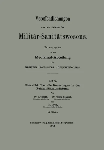 Обложка книги Ubersicht Uber Die Neuerungen in Der Feldsanitatsausrustung, Bernhard Von Tobold, Georg Schmidt, Gustav Devin