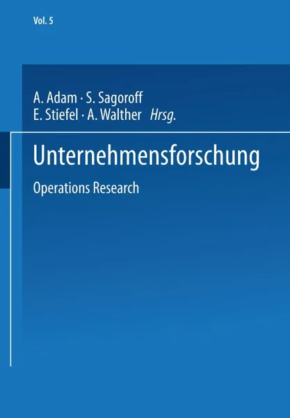 Обложка книги Unternehmensforschung. Operations Research, A. Adam, S. Sagoroff, Eduard Ludwig Stiefel