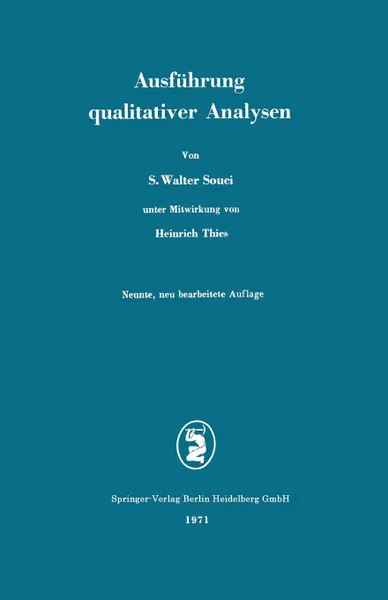 Обложка книги Ausfuhrung Qualitativer Analysen, Siegfried Walter Souci, Heinrich Thies