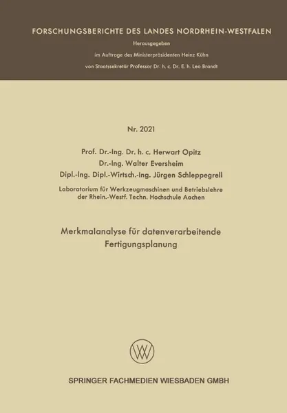 Обложка книги Merkmalanalyse Fur Datenverarbeitende Fertigungsplanung, Herwart Opitz