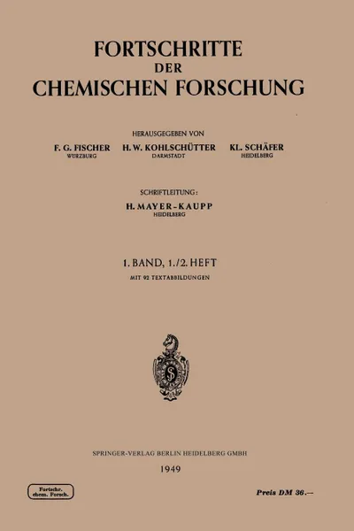 Обложка книги Fortschritte Der Chemischen Forschung, Prof Dr F. G. Fischer, Prof Dr H. W. Kohlschutter, Prof Dr Kl Schafer